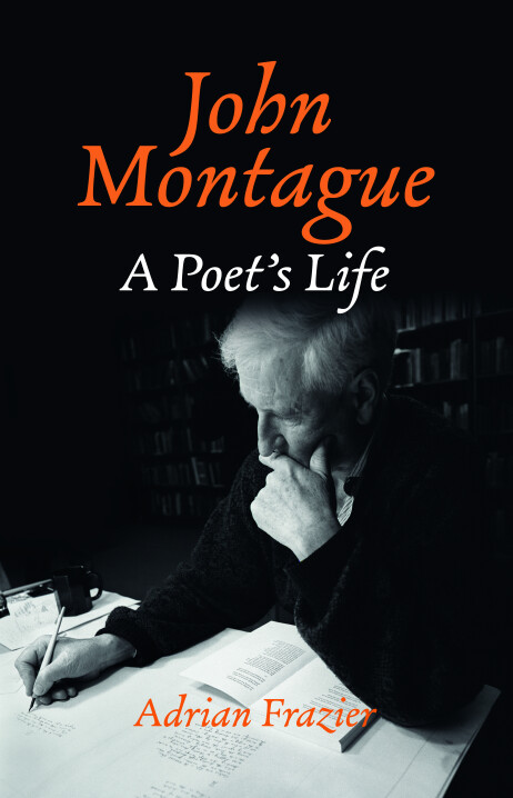 Cover image of John Montague: A Poet’s Life courtesy of The Lilliput Press.